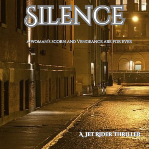 A Long Silence, A Woman's Scorn and Vengeance are forever